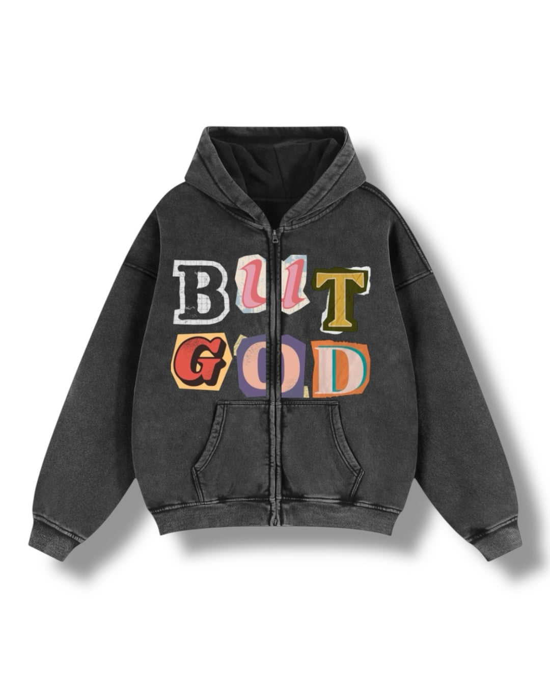 BUT GOD Zip Up Hoodie